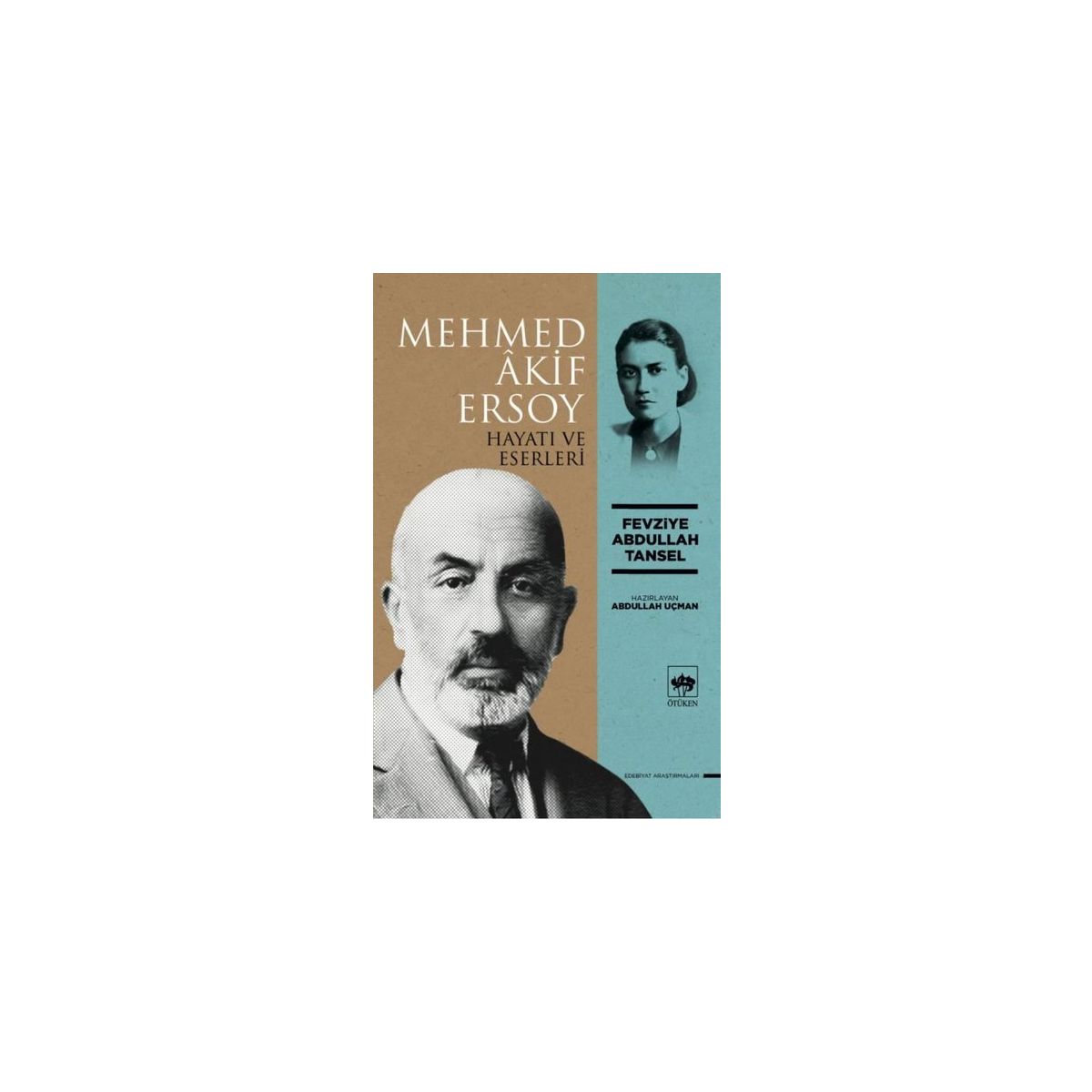 Mehmed Akif Ersoy Hayatı ve Eserleri Fevziye Abdullah Tansel Fiyatları