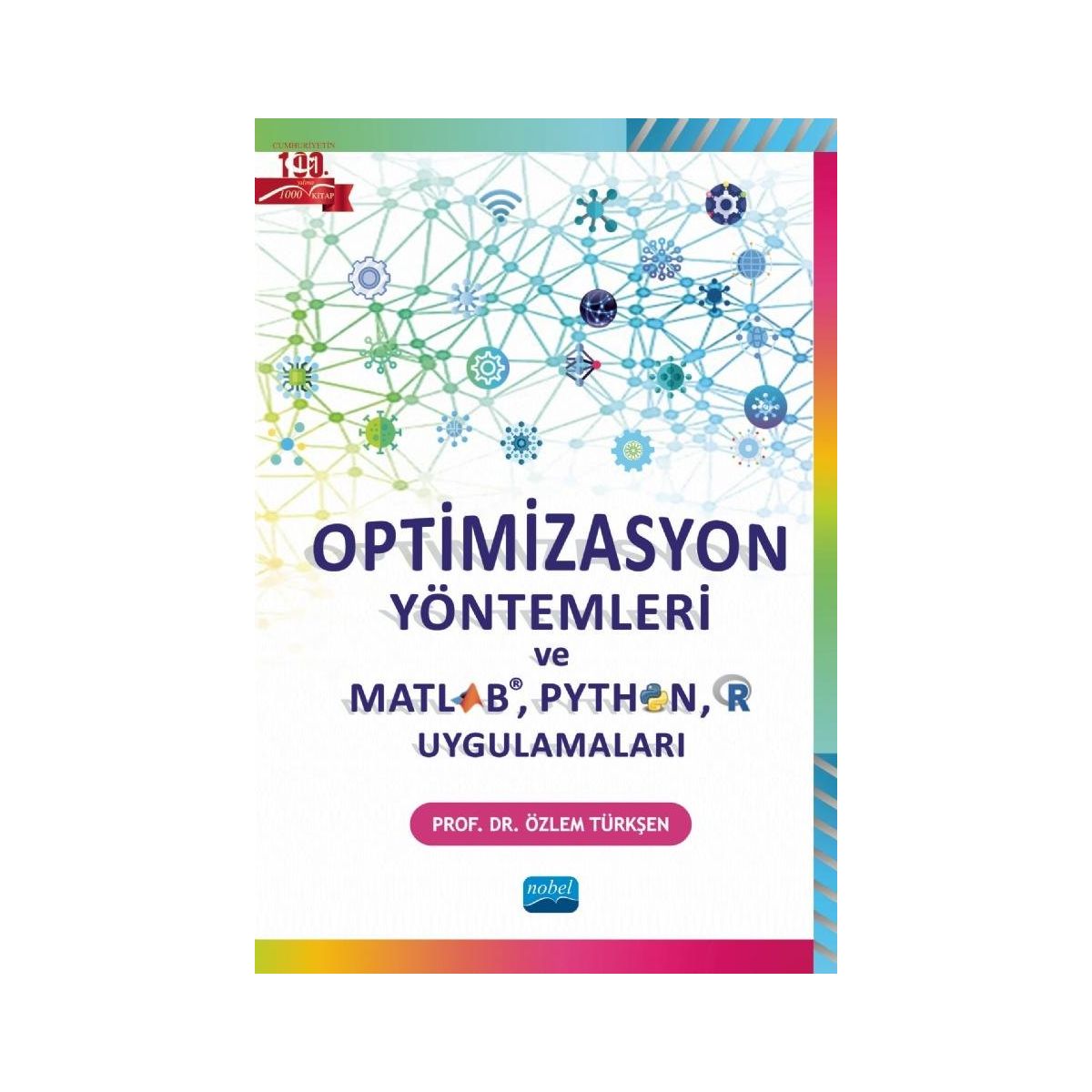 Optimizasyon Yöntemleri ve Matlab Python R Uygulamaları - Nobel ...