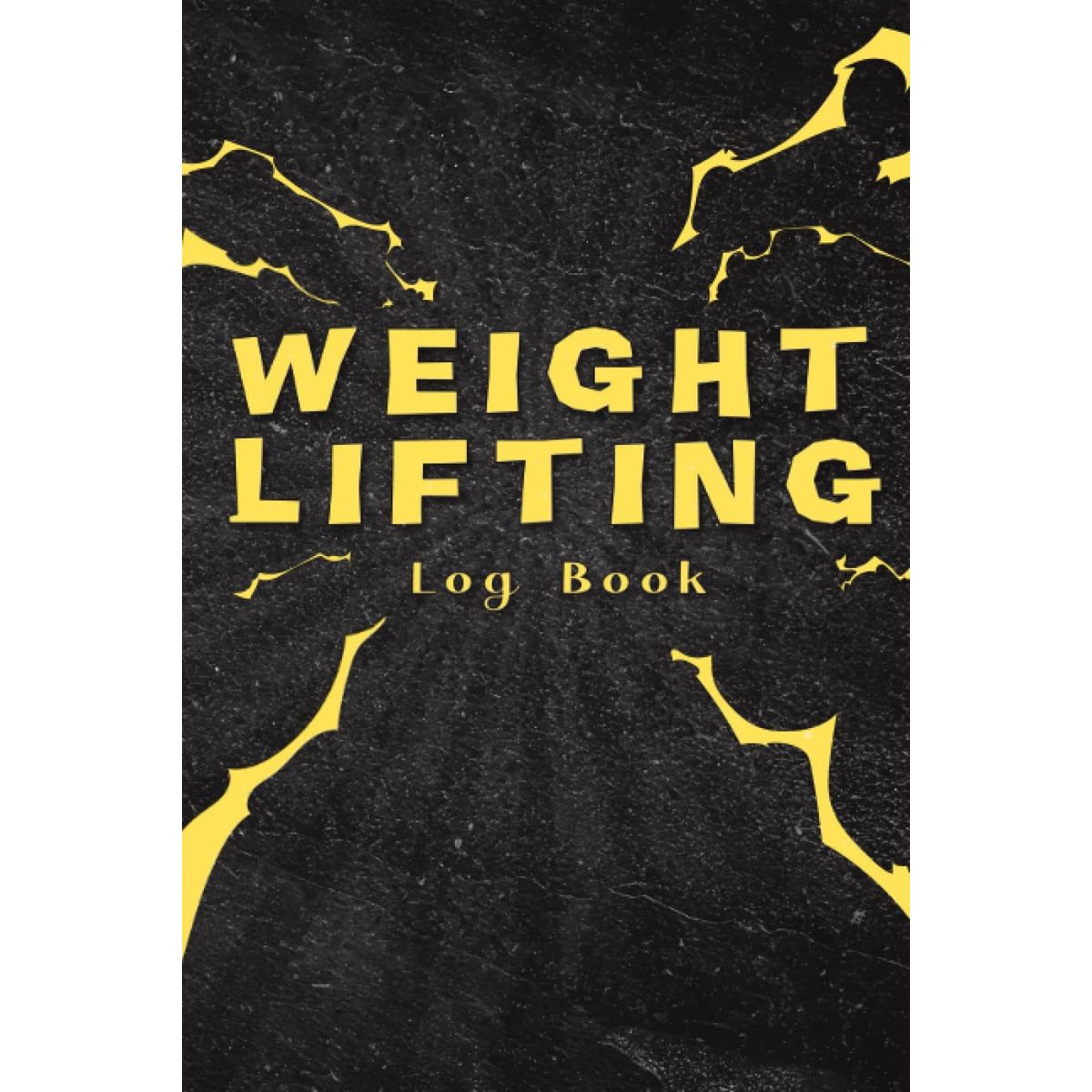 Weight Lifting Log Book: Workout Tracker for Men and Women