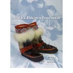[( Alaska Eskimo Footwear )] [by: Jill Oakes] [Apr-2008]