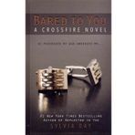 { BARED TO YOU (CROSSFIRE NOVELS #01) - LARGE PRINT } By Day, Sylvia ( Author ) [ Mar - 2013 ] [ Hardcover ]