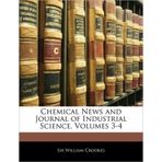 [( Chemical News and Journal of Industrial Science, Cilt 3-4 )] [by: William Crookes] [Şubat 2010]