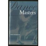 [ DANCE MASTERS: INTERVIEWS WITH LEGENDS OF DANCE ] Dance Masters: Interviews with Legends of Dance By Roseman, Janet Lynn ( Author ) Mar-2001 [ Paperback ]