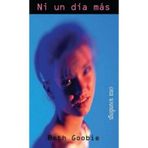 [ [ NI UN DIA MAS = KICKED OUT (SPANISH SOUNDINGS) (SPANISH) BY(GOOBIE, BETH )](AUTHOR)[PAPERBACK]