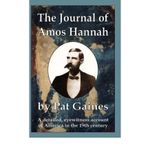 [ THE JOURNAL OF AMOS HANNAH ] The Journal of Amos Hannah By Gaines, Pat ( Author ) Oct-2005 [ Paperback ]