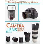 { TONY NORTHRUP'S PHOTOGRAPHY BUYING GUIDE: HOW TO CHOOSE A CAMERA, LENS, TRIPOD, FLASH, & MORE } By Northrup, MR Tony ( Author ) [ Nov - 2013 ] [ Paperback ]