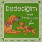 0-3 Yaş İlk Karton Kitaplarım Dedeciğim Seni Seviyorum
