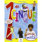 1 di cinque. Per la Scuola elementare. Matematica. Con prova INVALSI (Vol. 1)