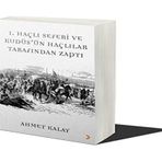1. Haçlı Seferi ve Kudüs'ün Haçlılar Tarafından Zaptı - Ahmet Kalay