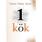 1 Kök - Yaman Yakup Aysan