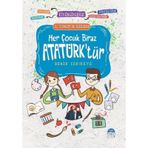 1. Sınıfa Giden Her Çocuk Biraz Atatürk'tür