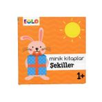 +1 Yaş Minik Kitaplar Şekiller-Eolo Yayınları