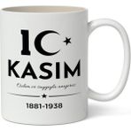 10 Kasım Mustafa Kemal Atatürk Tasarımlı Kupa Bardak Baskılı Kahve Kupa Bardak Model 4