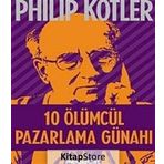 10 Ölümcül Pazarlama Günahı - Philip Kotler