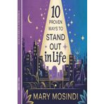 10 Proven Ways to Stand Out in Life