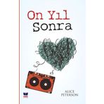 10 Yıl Sonra Alice Peterson