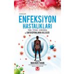 100 Başlıkta Enfeksiyon Hastalıkları Tanı Tedavi Korunma ve Enfeksiyonların Geleceği