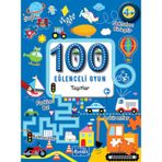 100 Eğlenceli Oyun - Taşıtlar - Kolektif