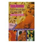 100 Filmde Başlangıcından Günümüze - Duygu - Aşk filmleri - semih veysel atayman