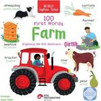 100 First Words Farms - İngilizce İlk 100 Kelimem - İki Dilli: İngilizce - Türkçe