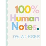 100% Human Notes. 0% AI Here: Funny Pastel Notebook for Students, Office Coworkers, for Handwriting 8.5 x 11, Lined