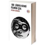 100 LIRAYA KENDI FILMINI ÇEK - AYDAN GÜNDÜZ