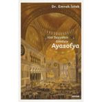 100 Seyyahın Gözüyle Ayasofya - Beyan Yayınları