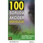 100 Soruda Akciğer Radyolojisi - Kate Pointon - Jonathan Corne