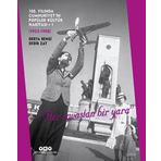 100. Yılında Cumhuriyet’in Popüler Kültür Haritası - 1 (1923 - 1950): (1923-1950) "Her savaştan bir yara"