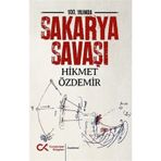 100. Yılında Sakarya Savaşı - Hikmet Özdemir