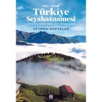 100. Yılında Türkiye Seyahatnamesi Seymen Bozaslan 440 Sayfa Altın Kitaplar Yayınevi