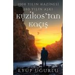 1000 Yılın Hazinesi 100 Yılın Aşkı Kyzikostan Kaçış