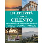 101 Attività da fare in Cilento: per rendere le tue vacanze indimenticabili