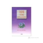 101 TÜRK EFSANESI - SAIM SAKAOĞLU