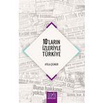 10'ların İzleriyle Türkiye / Atilla Çilingir / Derin Yayınları