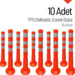 10'lu Delinatör Seti 75x8 cm TPU, Esnek Duba