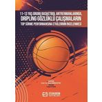 11-13 Yaş Grubu Basketbol Antrenmanlarında, Dripling Gözlüklü Çalışmaların Top Sürme Performansına Etkilerinin İncelenmesi