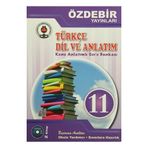 11. Sınıf Türkçe Dil ve Anlatım Konu Anlatımlı Soru Bankası - kollektif