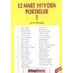 12 Mart 1971’den Portreler Cilt 1 - Sırrı Öztürk
