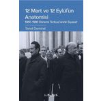 12 Mart ve 12 Eylül'ün Anatomisi - Tanel Demirel