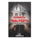 12 Mart'ın Balyoz'u - Tanju Cılızoğlu