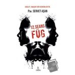 12 Seans Füg Servet Aşan Otantik Kitap