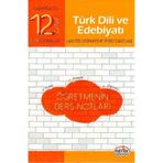12. Sınıf Türk Dili ve Edebiyatı Öğretmenin Ders Notları Editör Yayınları