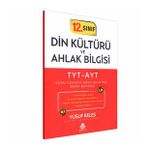 12. Sınıf TYT-AYT Din Kültürü ve Ahlak Bilgisi Konu Anlatımı Soru Bankası