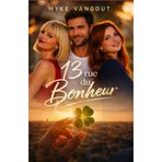 13 rue du Bonheur