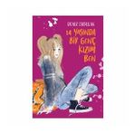 14 Yaşınada Bir Genç Kızım Ben - Deniz Erbulak