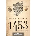 1453 SON BÜYÜK KUŞATMA - ROGER CROWLEY