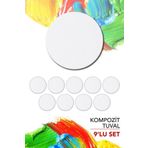 15 Cm Pres Kompozit Yuvarlak Tuval 9Lu Set