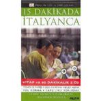 15 DAKIKADA İTALYANCA (KITAP VE 60 DAKİKALIK 2 CD) - KOLEKTIF