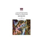 15. Yüzyıl Şairlerinden Şemsi’nin Yusuf u Züleyha Mesnevisi